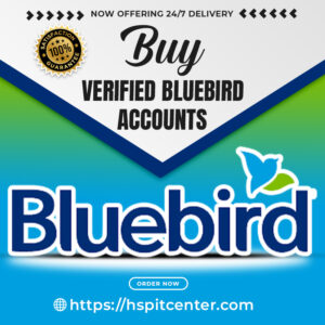 Buy Verified Bluebird Account